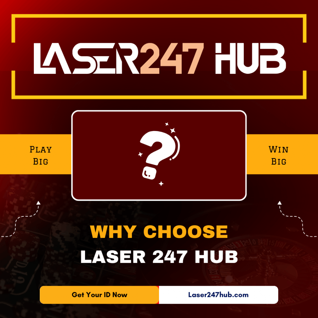 Why Choose Laser 247 Hub