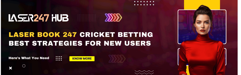 Laser book 247 cricket betting guide for beginners & tips