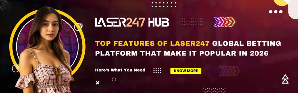 Laser247 Global Betting Platform Top Features 2026 Guide